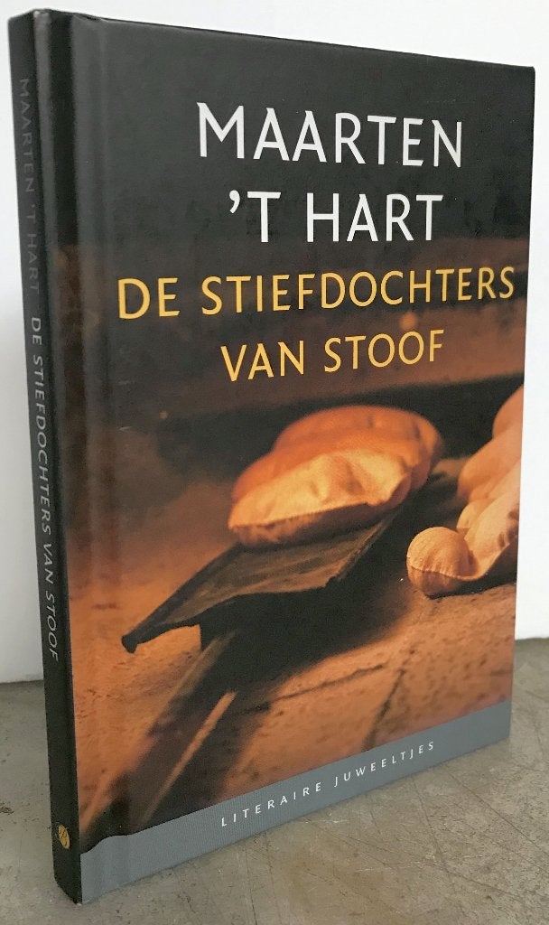 Hart, Maarten ‘t - De stiefdochters van Stoof (lit. juw.), Ophalen of Verzenden, Nieuw