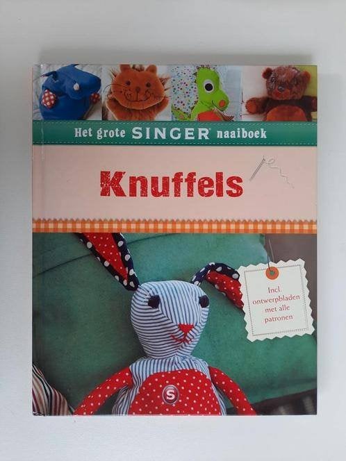 Knuffels, het grote Singer naaiboek. R. Rauer & Y.Reidelbach, Ophalen of Verzenden, Zo goed als nieuw, Overige onderwerpen, Rauer & Reidelbach