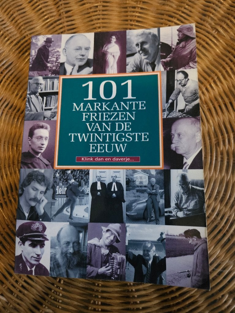 101 Markante Friezen van de 20ste eeuw, 2001, Ophalen of Verzenden, Gelezen