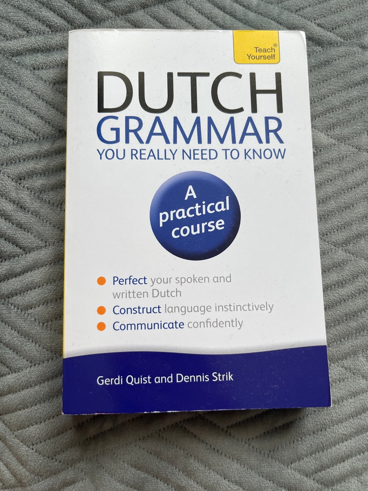 Dutch Grammar: A practical course - Teach Yourself, Ophalen of Verzenden, Zo goed als nieuw, Non-fictie