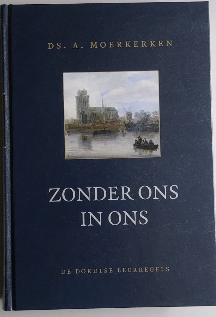 Ds. A. Moerkerken Dordtse Leerregels, Nieuw, Christendom | Protestants, Ophalen of Verzenden, Ds. A. Moerkerken