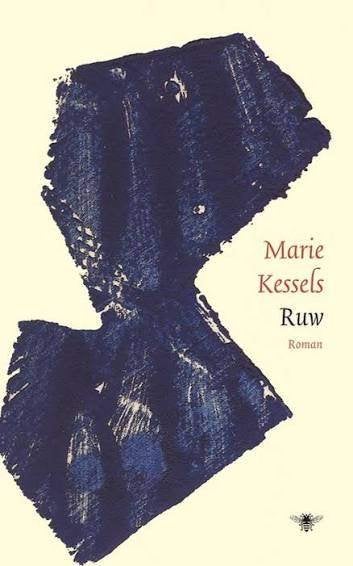 Marie Kessels: Ruw, Ophalen of Verzenden, Gelezen, Marie Kessels, Nederland