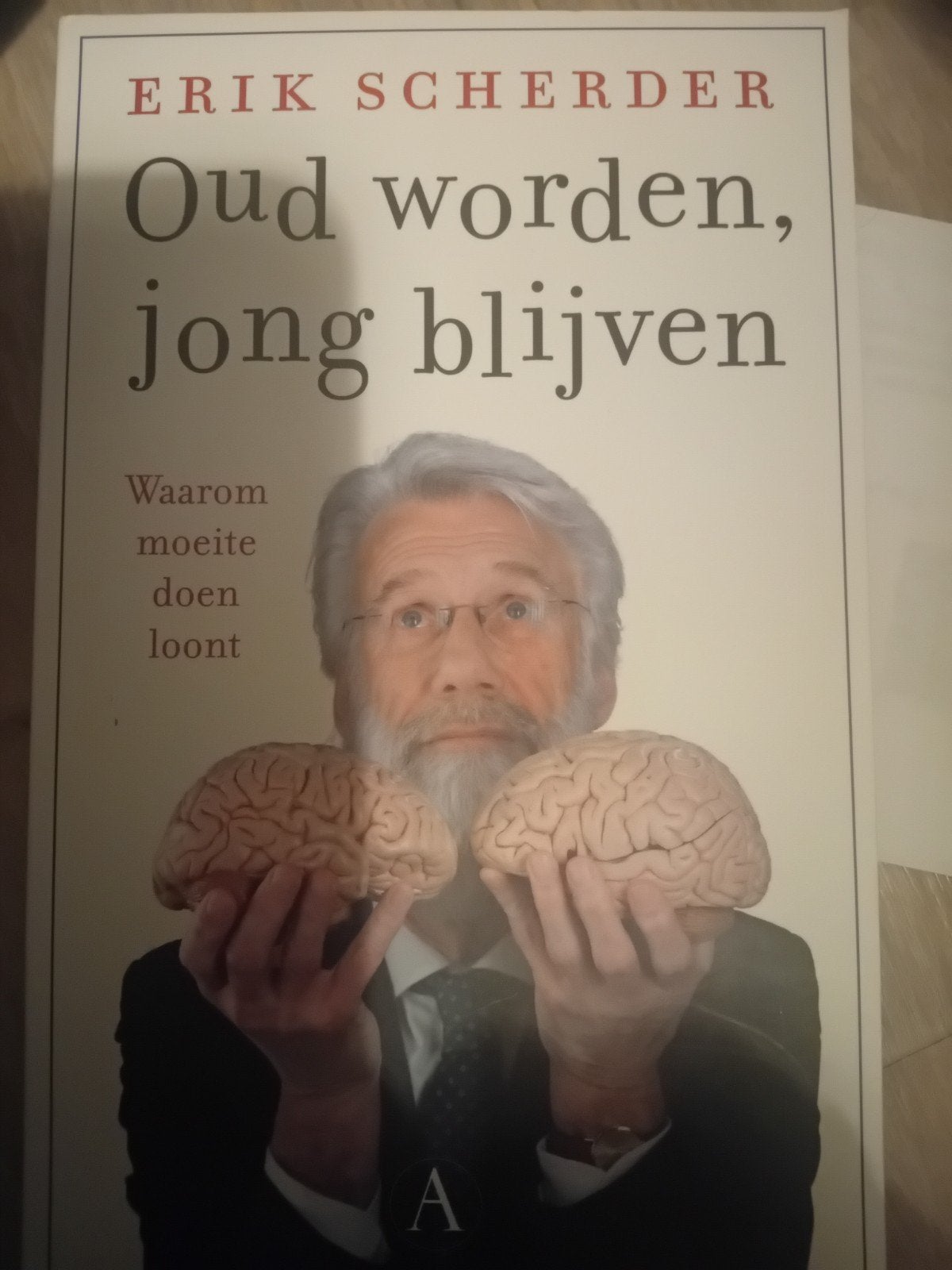 Oud worden, jong blijven - Erik Scherder (Boek), Ophalen of Verzenden, Zo goed als nieuw, Gezondheid en Conditie, Erik Scherder