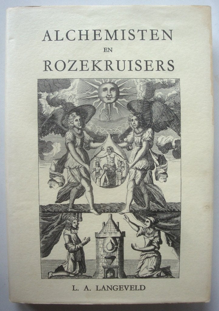 L.A. Langeveld Alchemisten en Rozekruisers Uitgeverij Schors, Achtergrond en Informatie, Spiritualiteit algemeen, Ophalen of Verzenden