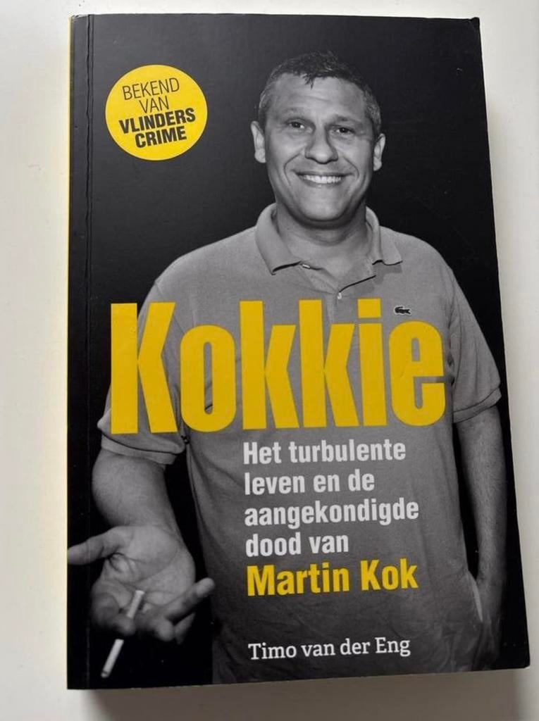 Kokkie: Het turbulente leven van Martin Kok, Boeken, Ophalen of Verzenden, Zo goed als nieuw, Overige
