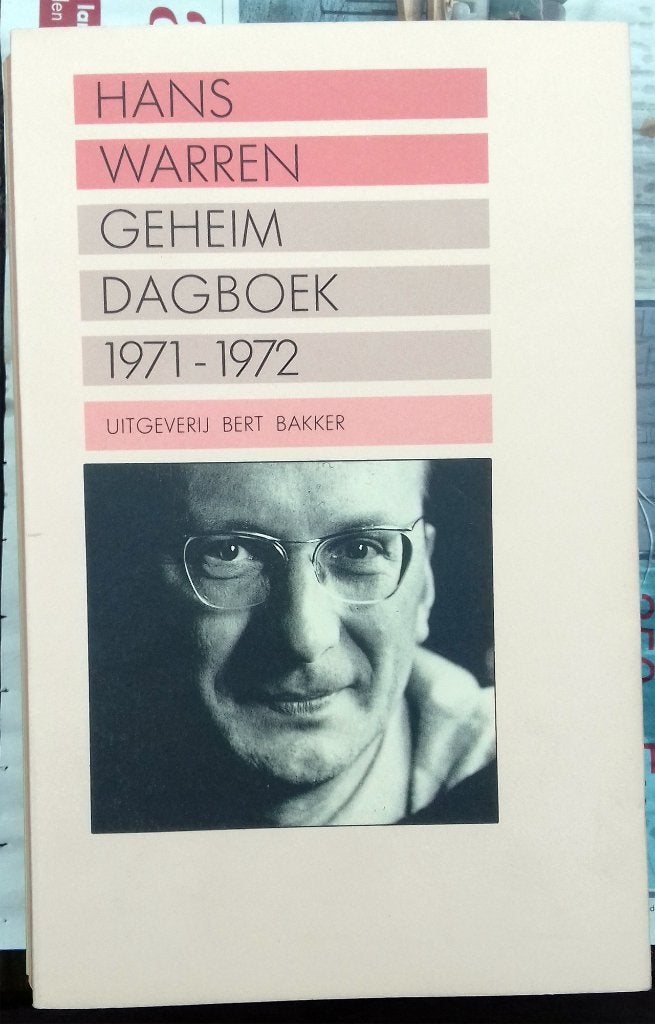 Hans Warren - Geheim Dagboek 1971-1972, Boeken, Ophalen of Verzenden, Gelezen, Hans Warren, Nederland