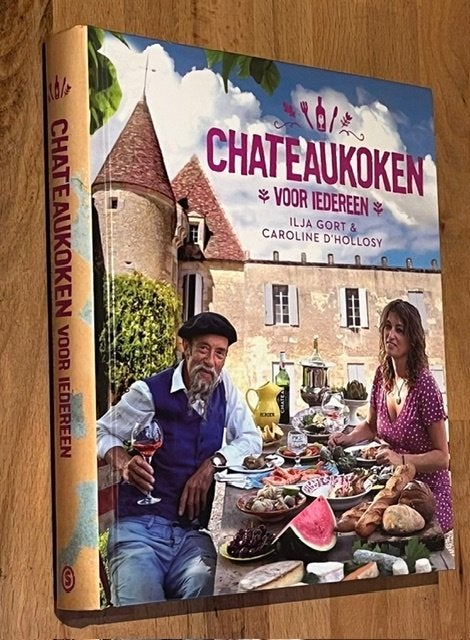 Ilja Gort/Car.D 'Hollosy. CHATEAUKOKEN voor iedereen. 2017, Voorgerechten en Soepen, Ophalen of Verzenden, Zo goed als nieuw, Ilja Gort