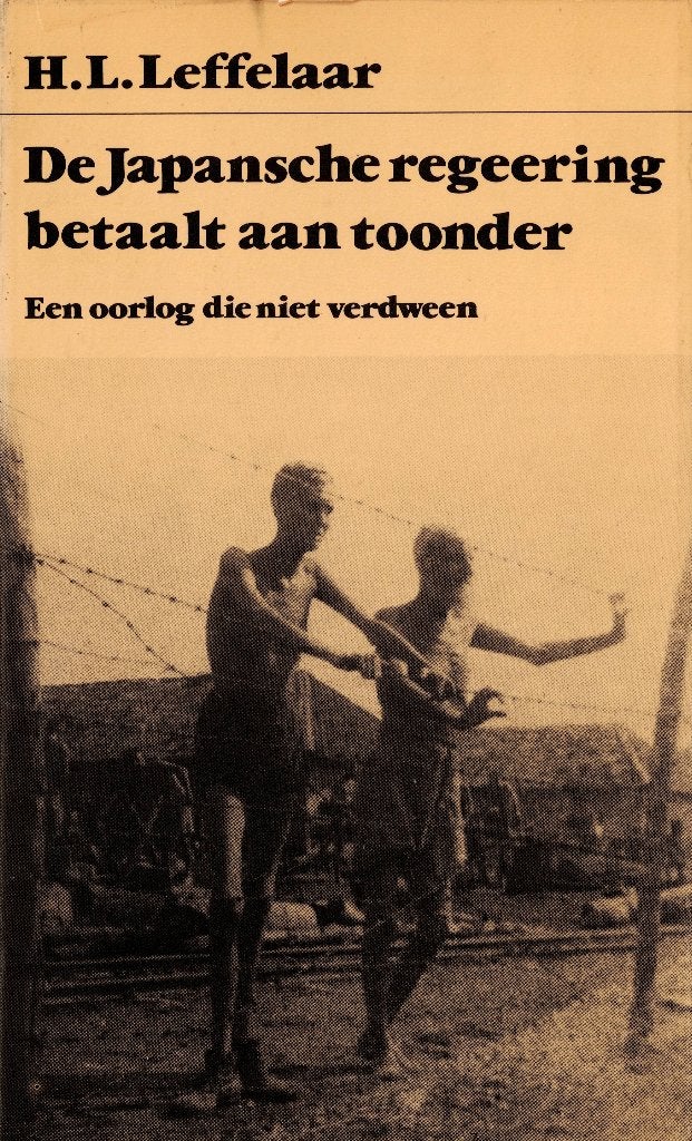 H.L. Leffelaar – De Japansche regeering betaalt aan toonder, Ophalen of Verzenden, Overige onderwerpen, Tweede Wereldoorlog, Gelezen