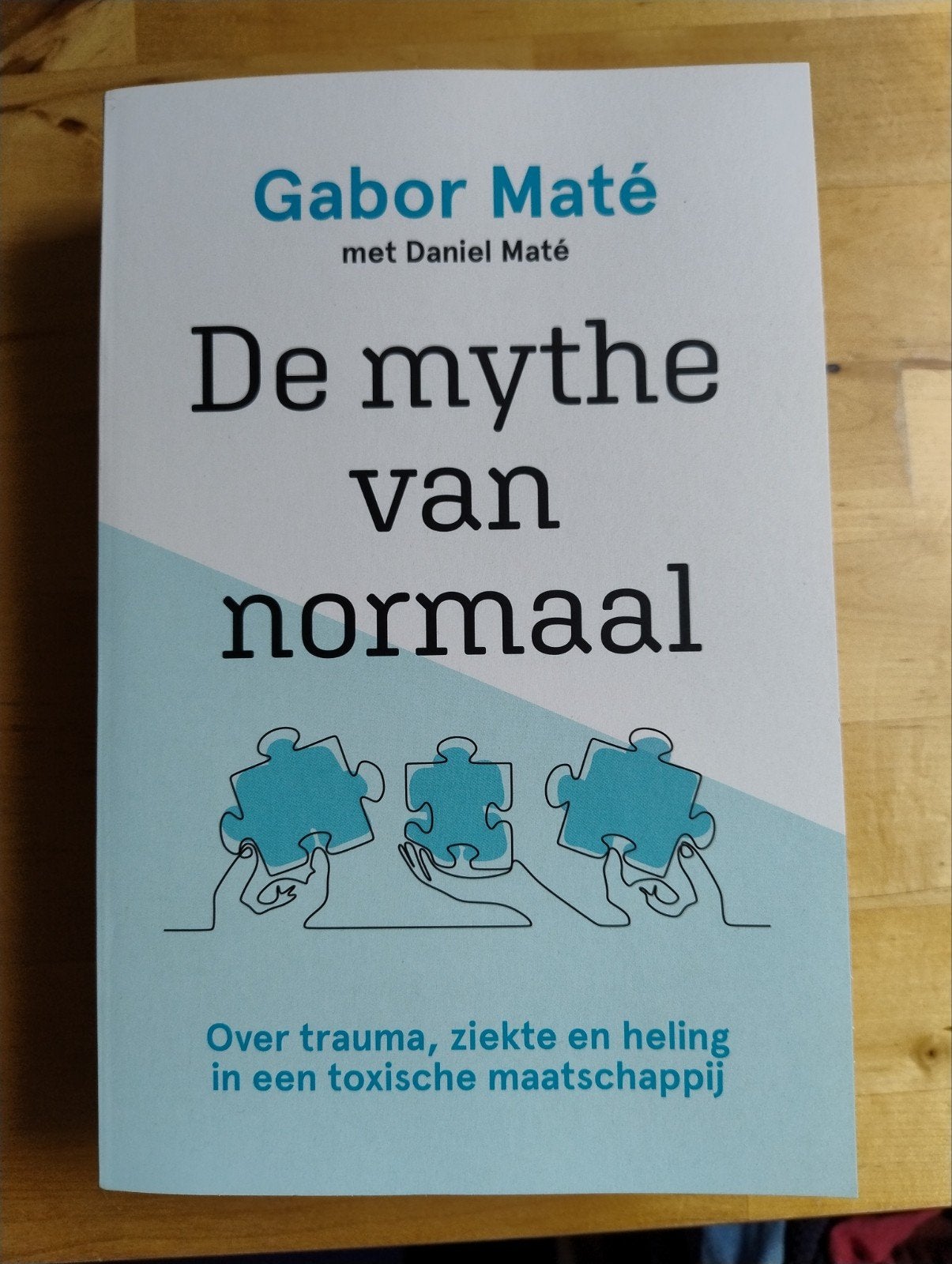Gabor Maté - De mythe van normaal, Ophalen of Verzenden, Nieuw, Gabor Maté