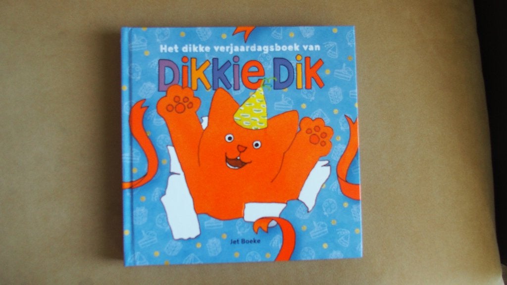 Het dikke verjaardagsboek van Dikkie Dik - Jet Boeke, Jet Boeke, Nieuw, Ophalen of Verzenden, 1 tot 2 jaar