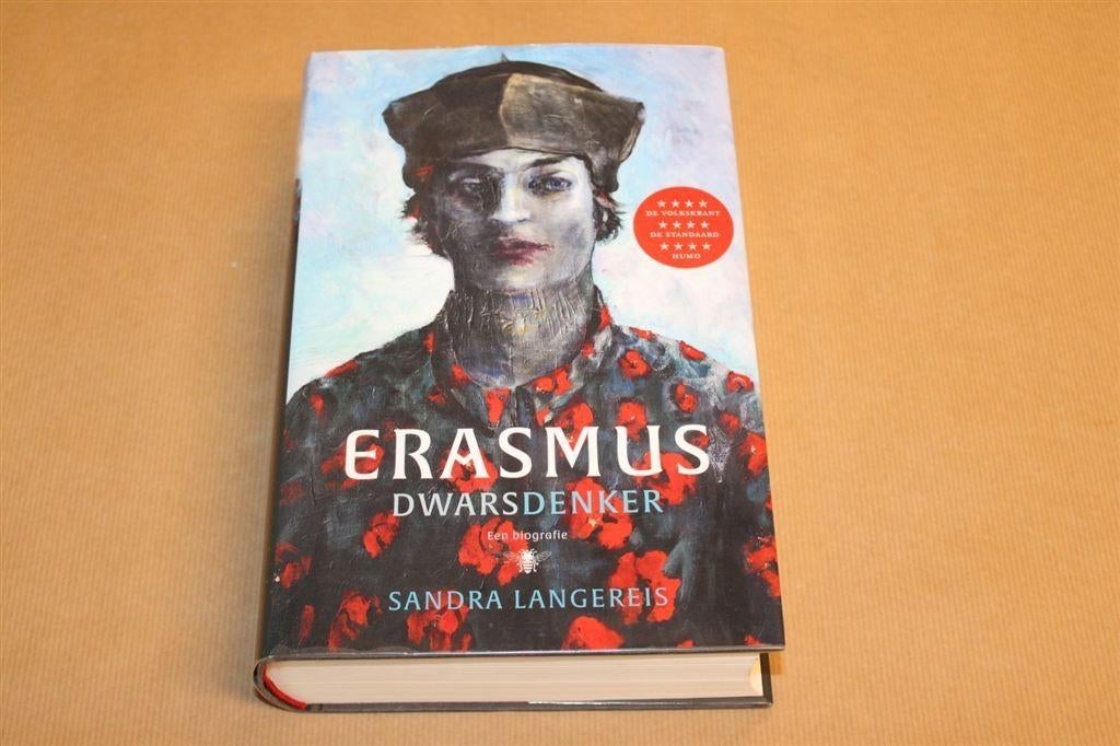 Erasmus - Dwarsdenker - Een biografie, Boeken, Filosofie, Zo goed als nieuw, Ophalen of Verzenden