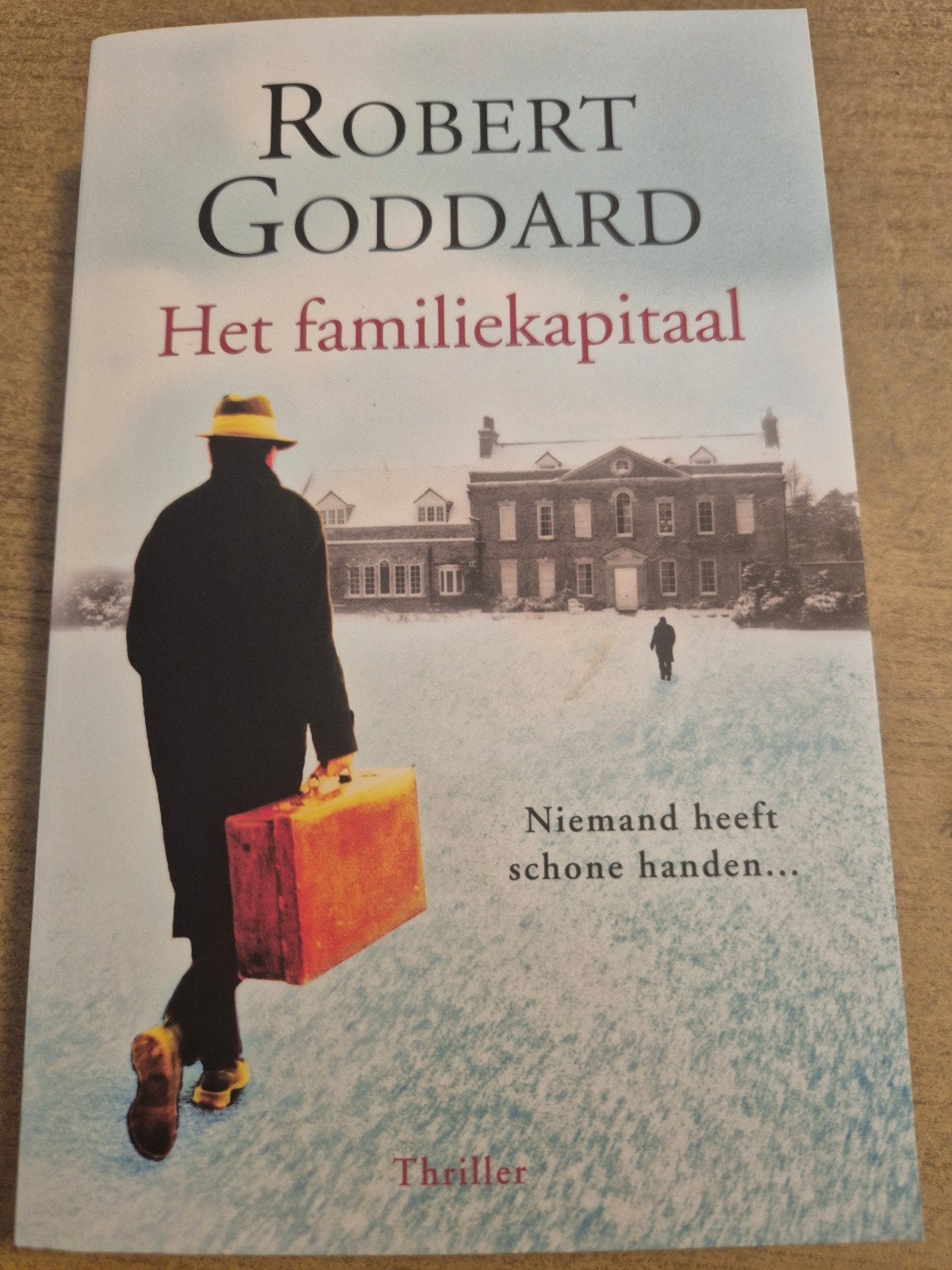 Robert Goddard - Het familiekapitaal (Thriller), Ophalen of Verzenden, Zo goed als nieuw, Robert Goddard, Wereld overig