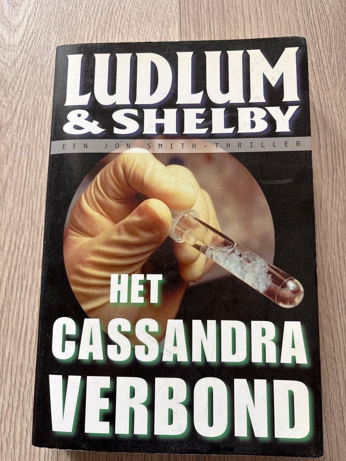 Ludlum & Shelby - Het Cassandra Verbond (Thriller), Ophalen of Verzenden, Gelezen, Nederland
