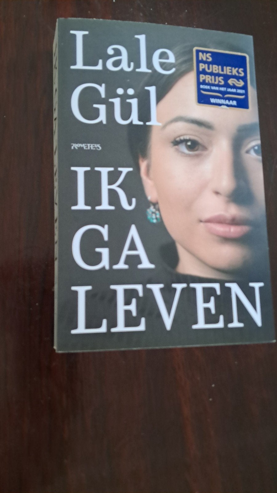 Ik Ga Leven - Lale Gül (NS Publieksprijs winnaar), Ophalen of Verzenden, Zo goed als nieuw, Lale Gül, Nederland