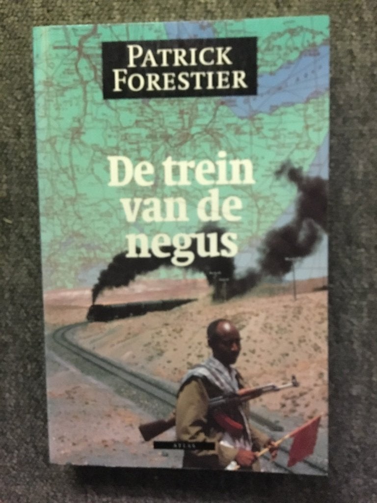 De trein van de Negus ; Patrick Forestier #Afrika, Ophalen of Verzenden, Gelezen, Patrick Forestier, Afrika