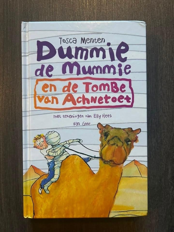 Dummie de Mummie De tombe van Achnetoet - Tosca Menten, Ophalen of Verzenden, Gelezen, Fictie algemeen