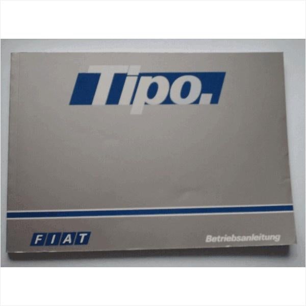 Fiat Tipo Instructieboekje 1989 #1 Duits, Auto diversen, Handleidingen en Instructieboekjes, Ophalen of Verzenden