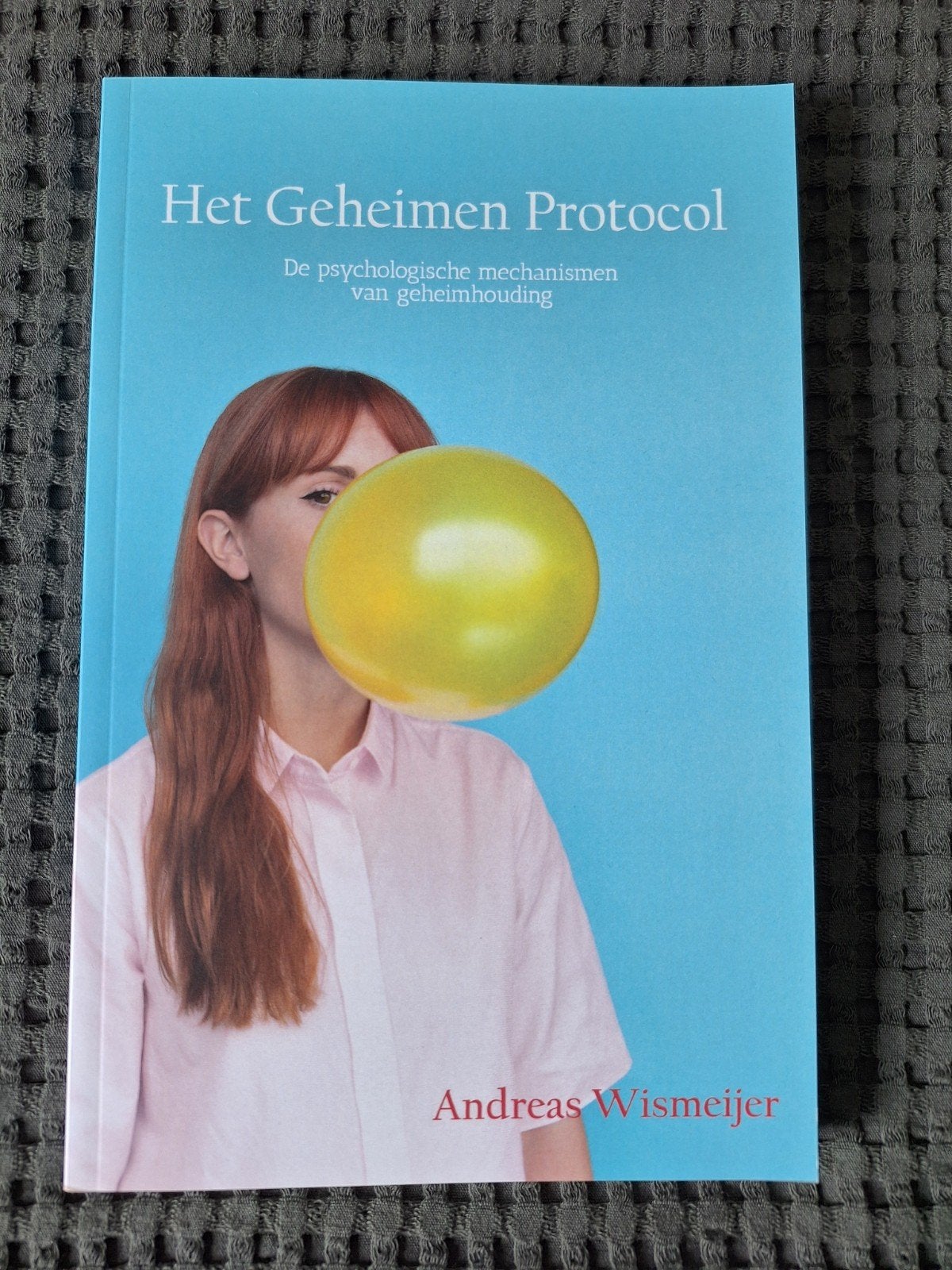Het Geheimen Protocol - Andreas Wismeijer (nieuw ongelezen, Ophalen of Verzenden, Nieuw, Overige onderwerpen, Andreas Wismeijer