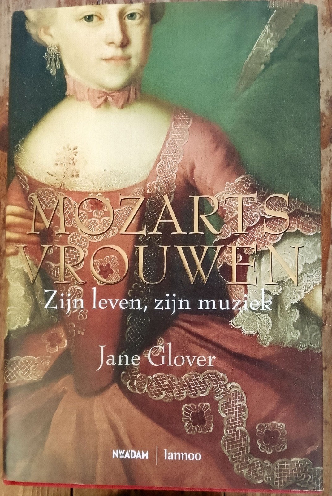 Jane Glover - Mozarts vrouwen - hardcover, Ophalen of Verzenden, Zo goed als nieuw, J. Glover