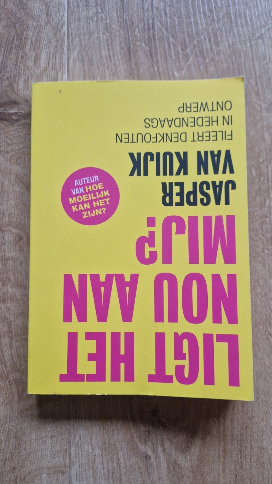 Jasper van Kuijk - Ligt het nou aan mij?, Boeken, Ophalen of Verzenden, Gelezen, Jasper van Kuijk