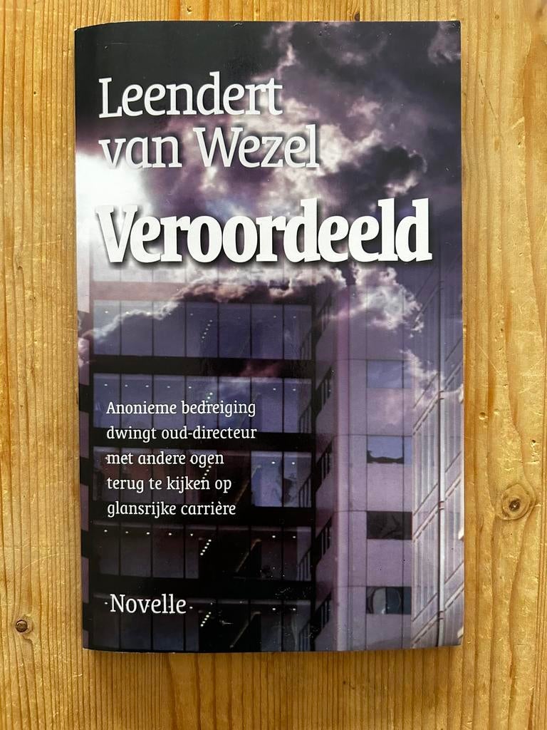 Leendert van Wezel - Veroordeeld, Leendert van Wezel, Ophalen of Verzenden, Zo goed als nieuw, Nederland