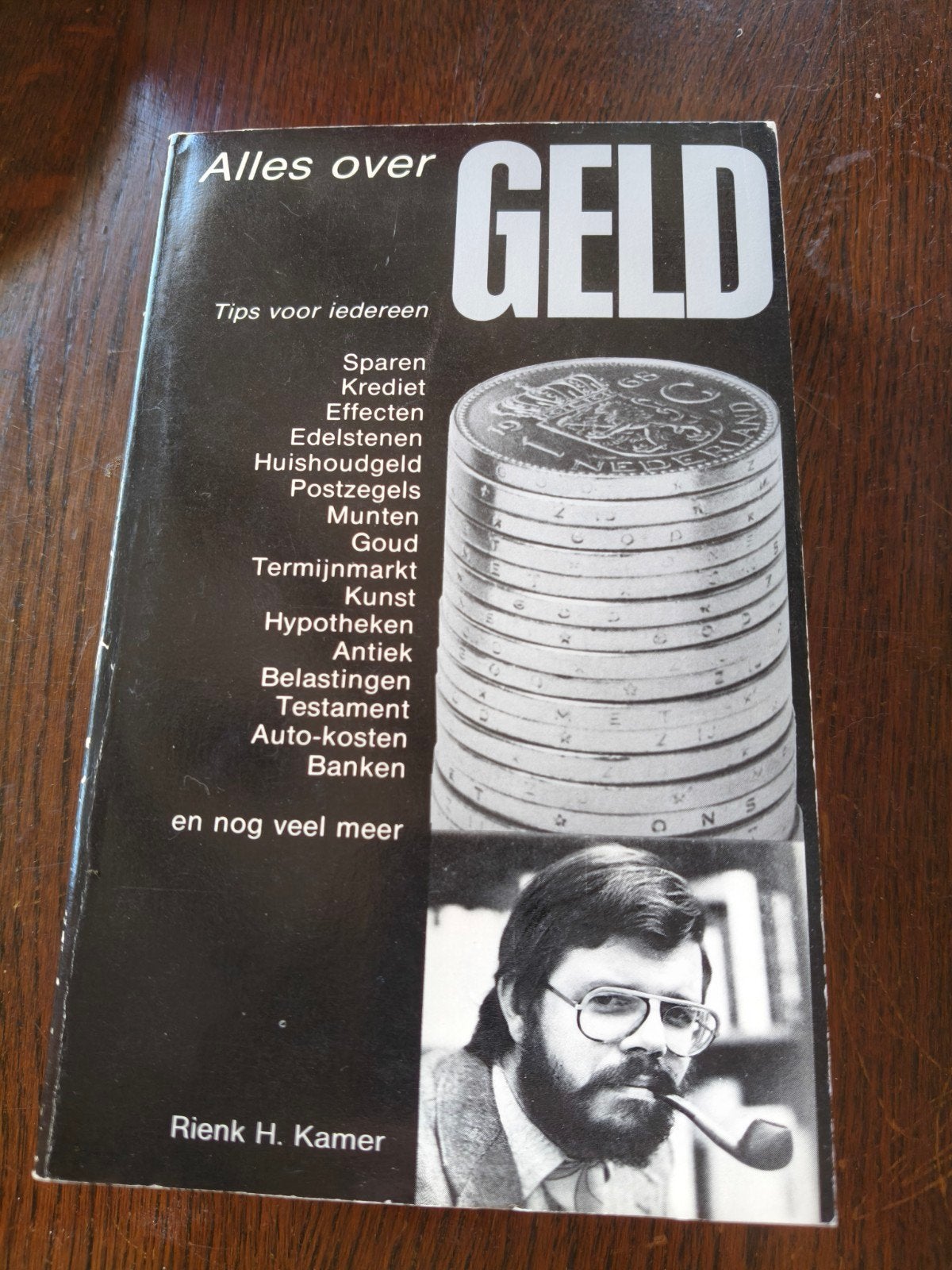 Alles over GELD - Tips voor iedereen door Rienk H. Kamer, Ophalen of Verzenden, Gelezen, Rienk H. Kamer, Nederland
