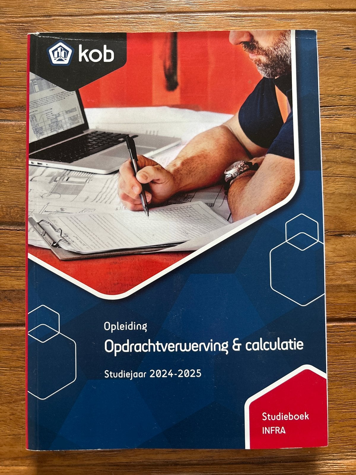 KOB opleiding, Opdrachtverwerving & Calculatie 2024-2025, Boeken, Ophalen of Verzenden, Beta, Zo goed als nieuw, HBO
