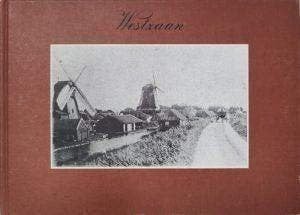 Westzaan in oude ansichten deel 2 - ISBN 9789028843257, Boeken, 20e eeuw of later, Ophalen of Verzenden, Zo goed als nieuw, Arnold Sol