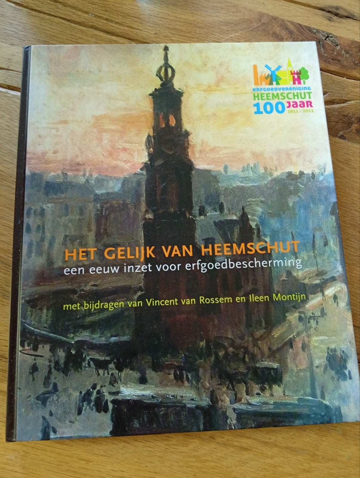 Het Gelijk van Heemschut: Een Eeuw Erfgoedbescherming, Ophalen of Verzenden, Zo goed als nieuw, Vincent van Rossem, Illeen Montijn