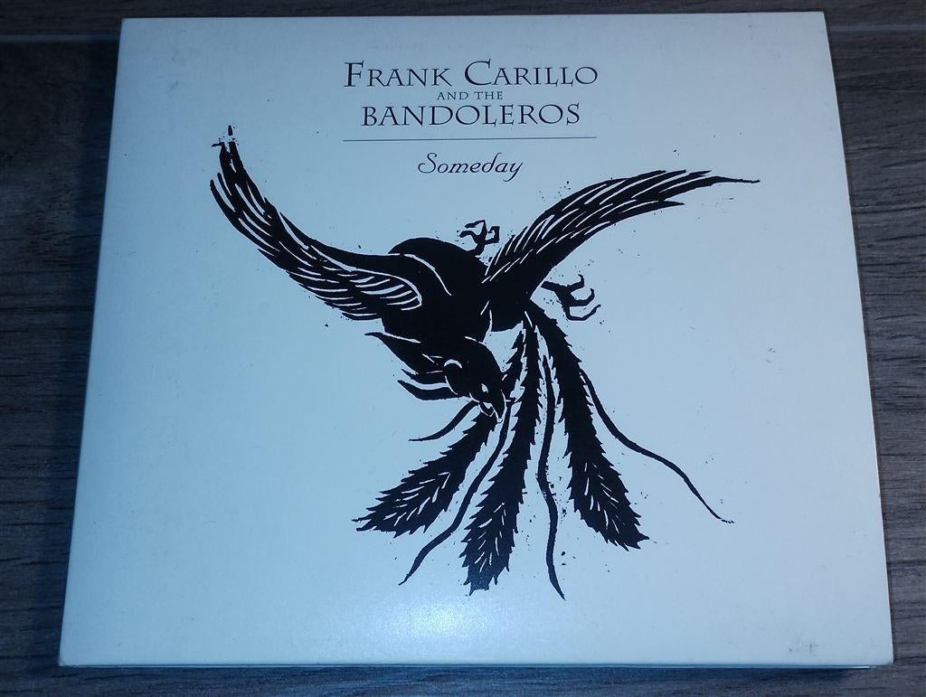 Frank Carillo And The Bandoleros – Someday, Cd's en Dvd's, Ophalen of Verzenden, Zo goed als nieuw, Poprock