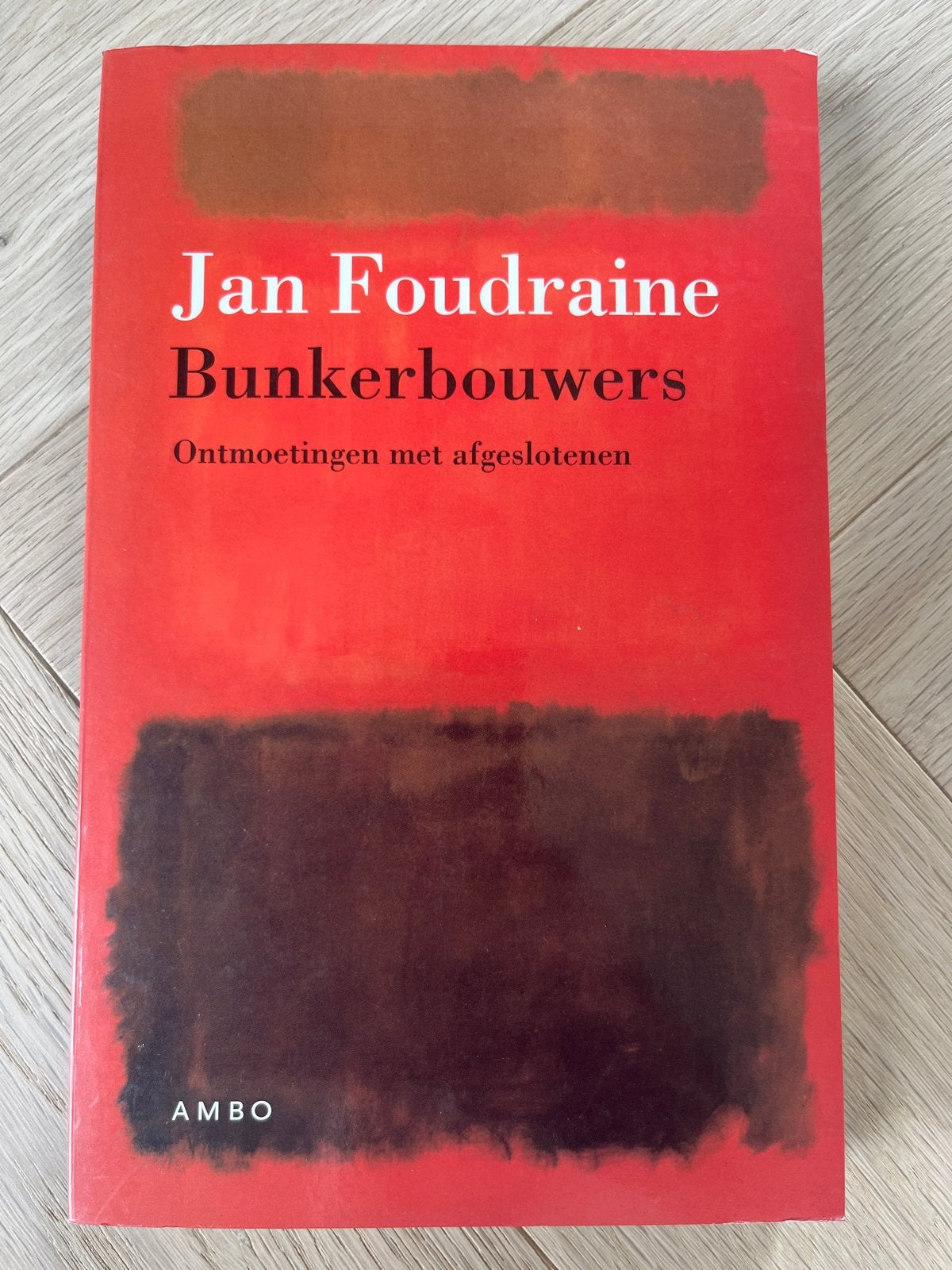 Bunkerbouwers - Jan Foudraine (Ontmoetingen met afgeslotenen, Boeken, Psychologie, Ophalen of Verzenden, Zo goed als nieuw, Klinische psychologie