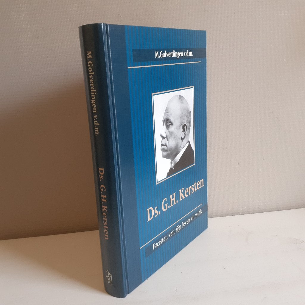 M. Golverdingen v.d.m.: Ds. G.H. Kersten Facetten van zijn, Boeken, Ophalen of Verzenden, Gelezen, Christendom | Protestants