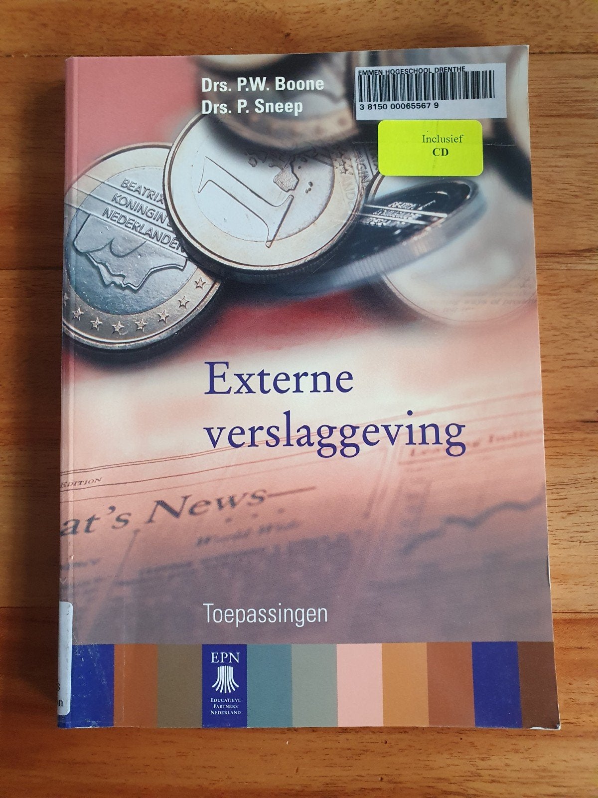 Externe verslaggeving Toepassingen, Boeken, Ophalen of Verzenden, Zo goed als nieuw, Accountancy en Administratie, Drs. P.W. Boone, Drs. P. Sneep
