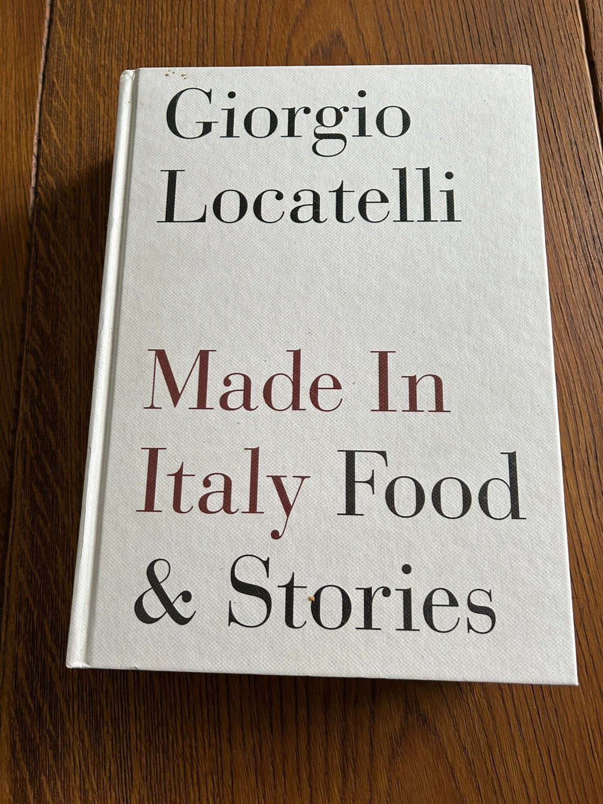 Giorgio Locatelli - made in Italy Food & Stories, Ophalen of Verzenden, Gelezen, Italië, Hoofdgerechten