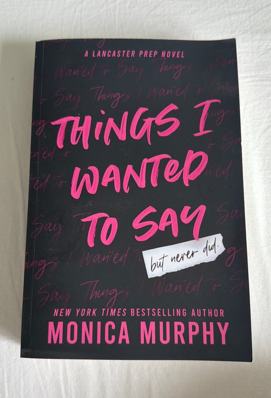 Things i wanted to say but i never did - monica murphy, Ophalen of Verzenden, Nieuw