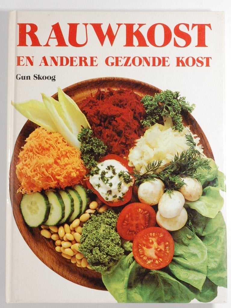 Rauwkost en andere gezonde kost - Vintage kookboek jaren 80, Verzenden, Zo goed als nieuw, Gezond koken