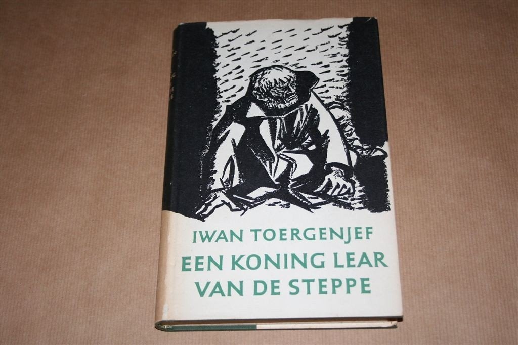 Een koning Lear van de Steppe. Iwan Toergenjef. 1951., Ophalen of Verzenden, Gelezen
