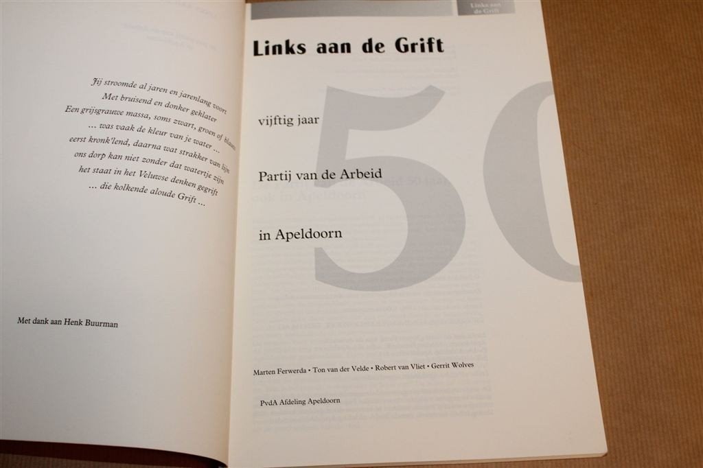 Links aan de Grift — 50 Jaar PvdA Apeldoorn 1996, Ophalen of Verzenden, Gelezen