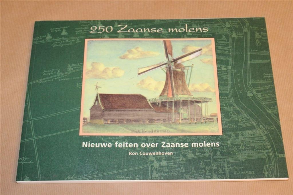 250 Zaanse Molens — Nieuwe Feiten & Onderzoek, Ophalen of Verzenden, Gelezen