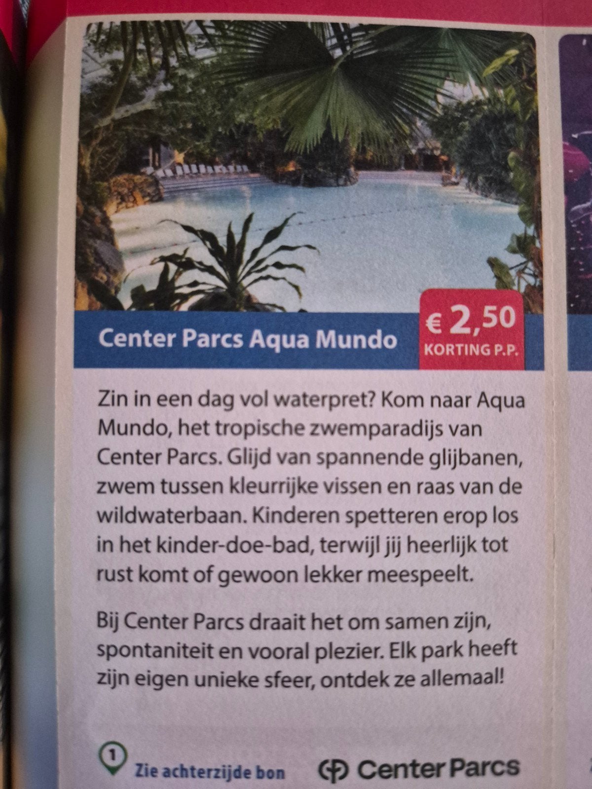 Center parcs aqua mundo 2.50 pp korting, Drie personen of meer, Kortingsbon, Bungalowpark