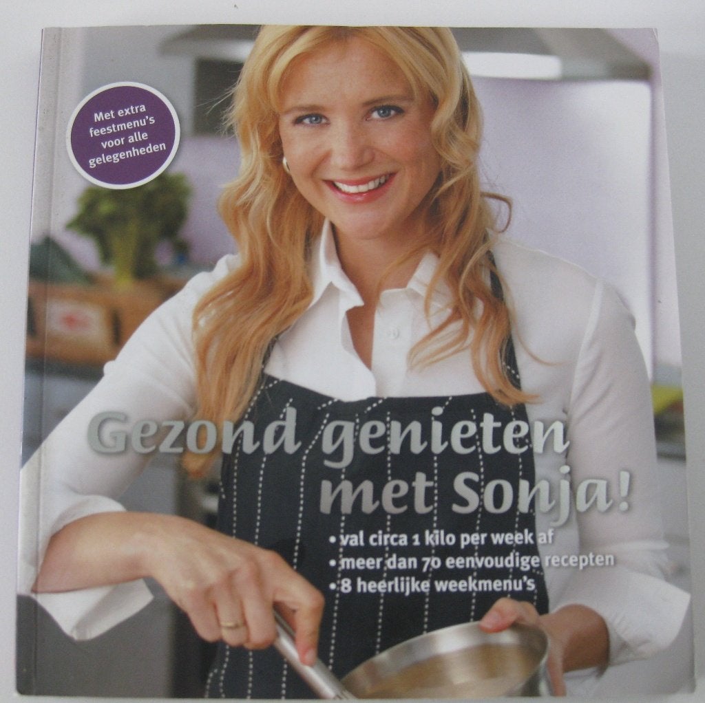 Kookboek: Gezond Genieten met Sonja Bakker met Feestmenu's, Ophalen of Verzenden, Zo goed als nieuw, Sonja Bakker, Overige gebieden