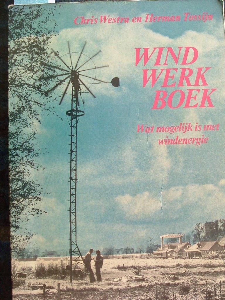 Het Windwerkboek. Wat mogelijk is met windenergie., Gelezen, Ophalen of Verzenden, Installatietechniek, C. Westra