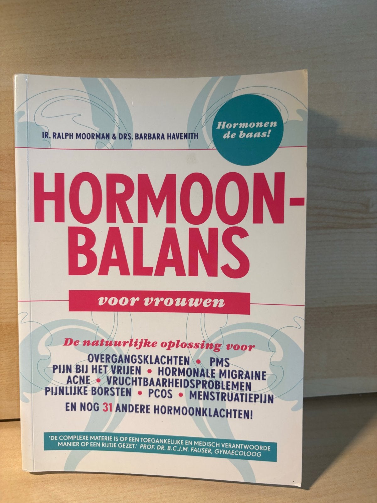 Hormoonbalans voor vrouwen  Ralph Moorman & Barbara Havenith, Boeken, Ophalen of Verzenden, Gelezen, Gezondheid en Conditie