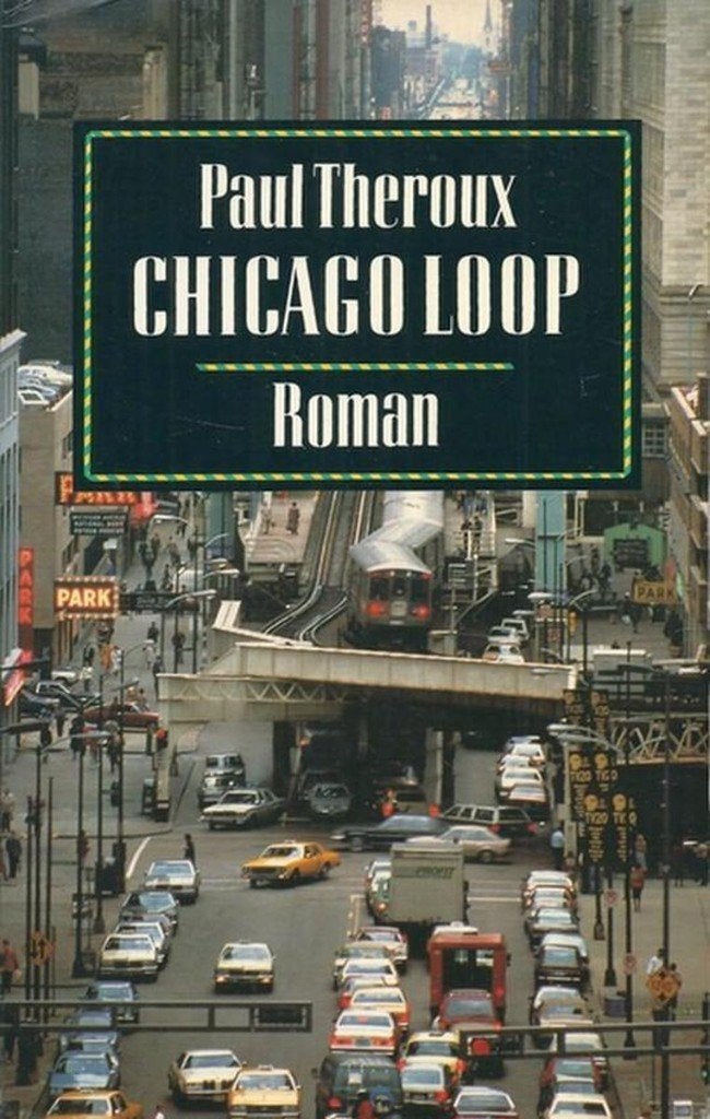 Paul Theroux – Chicago Loop ( incl. verz.kosten ), Ophalen of Verzenden, Gelezen, Paul Theroux