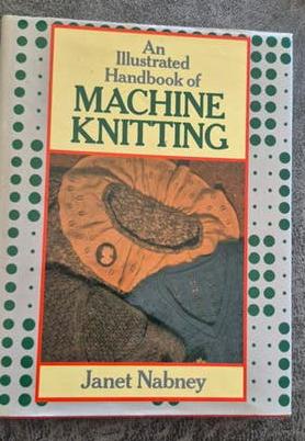 Machine Knitting - Janet Nabney (Engels), Ophalen of Verzenden