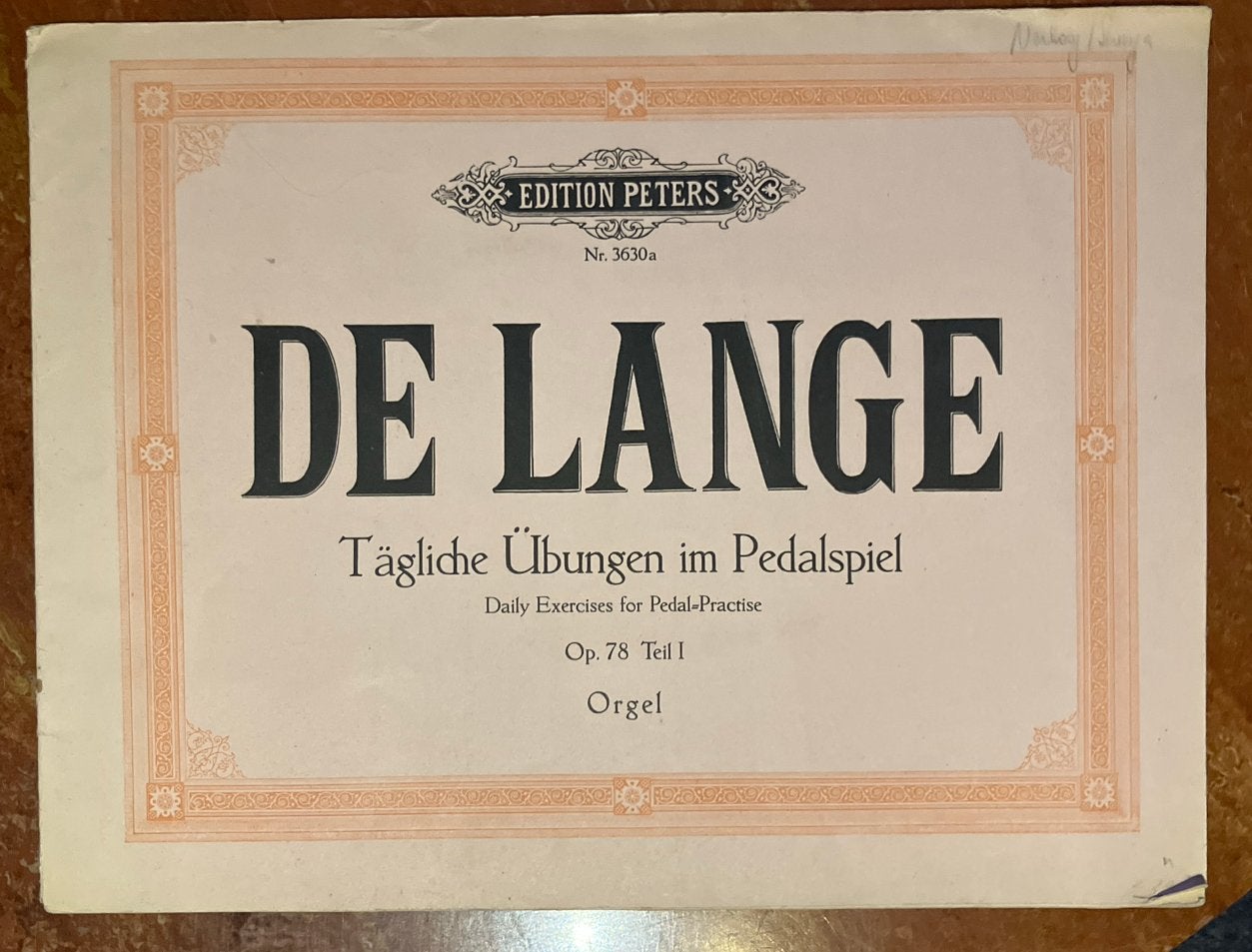 De Lange - Tägliche Übungen im Pedalspiel Op. 78 Teil I, Orgel, Gebruikt, Klassiek, Les of Cursus