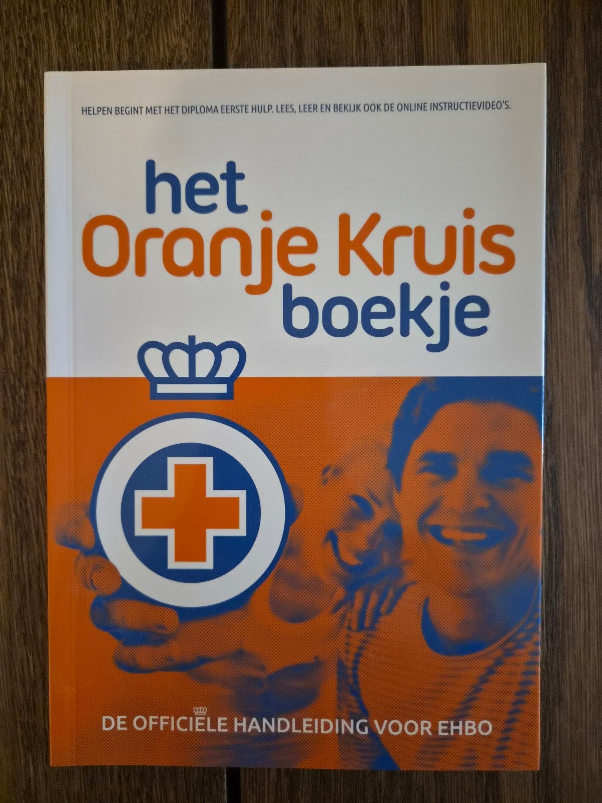 Het Oranje Kruis boekje - Officiële handleiding voor EHBO, Boeken, Ophalen of Verzenden, Zo goed als nieuw, Gezondheid en Conditie