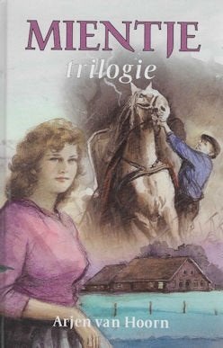 Arjen van Hoorn: Mientje Trilogie (in omnibusvorm), Boeken, Ophalen of Verzenden, Gelezen