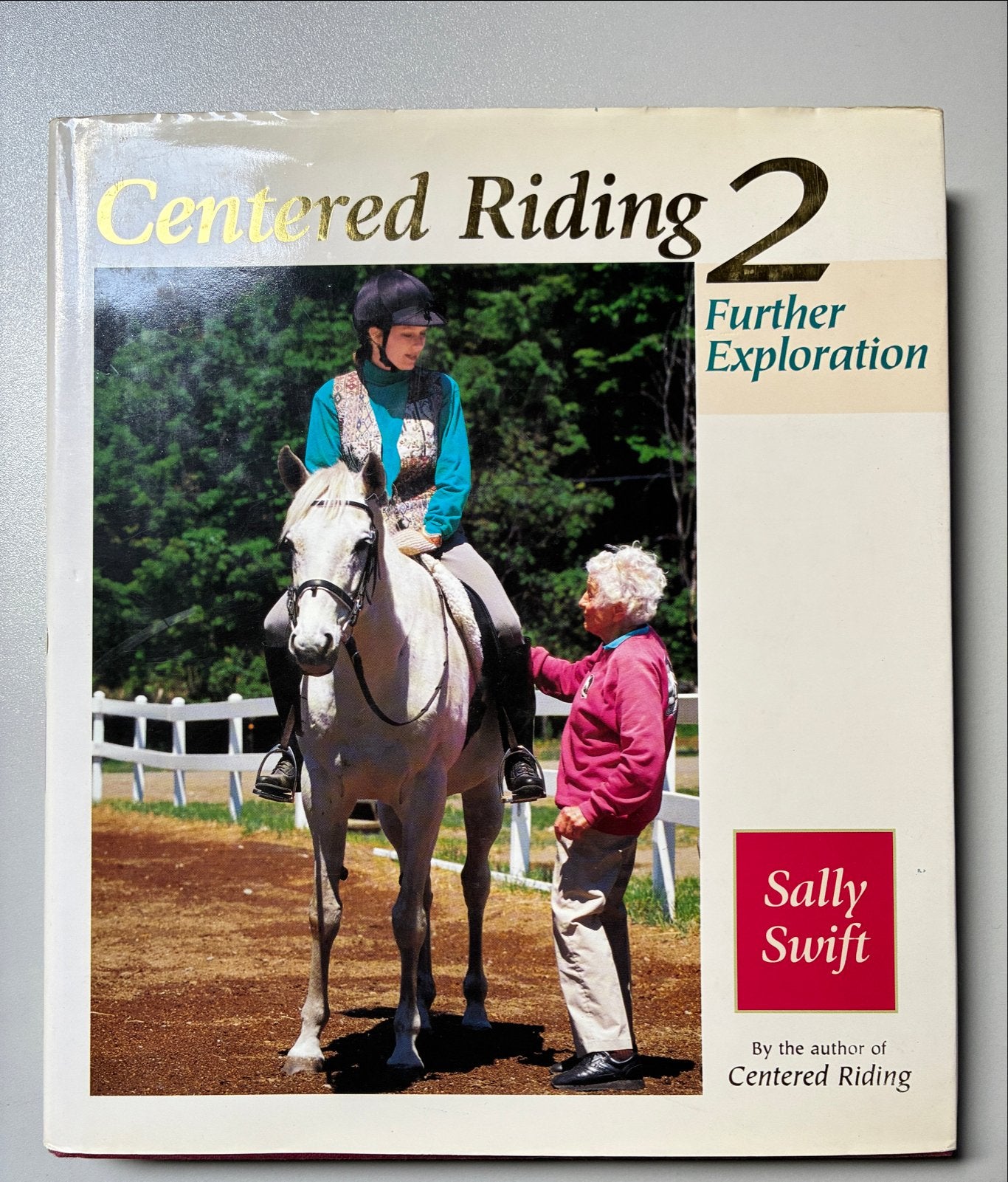 Centered Riding 2: Further Exploration - Sally Swift, Ophalen of Verzenden, Gelezen, Overige sporten