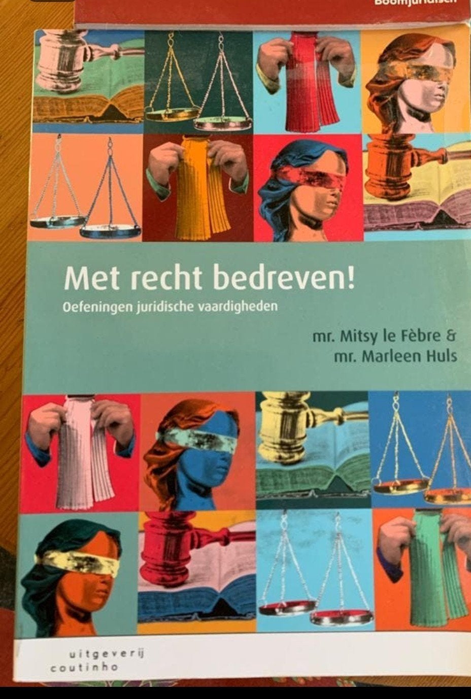 Met recht bedreven! Oefeningen juridische vaardigheden, Gelezen, Gamma, Mr. Mitsy le Fèbre & mr. Marleen Huls, HBO